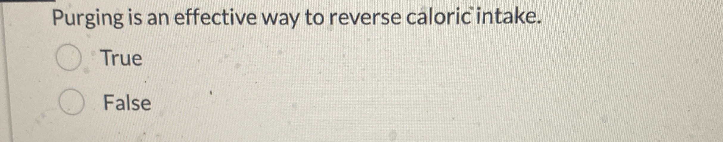 Solved Purging is an effective way to reverse caloric | Chegg.com