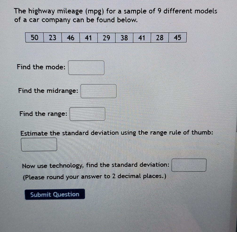 Solved The highway mileage (mpg) for a sample of 9 different