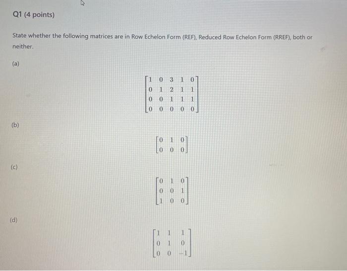 matrices in row echelon form ref are