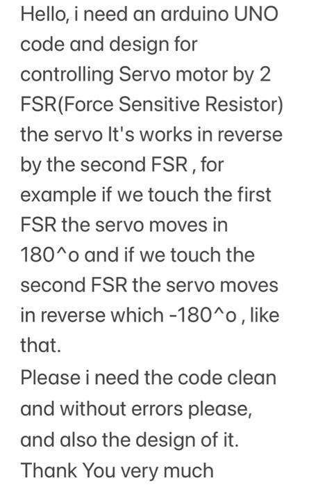 Solved Hello, i need an arduino UNO code and design for | Chegg.com