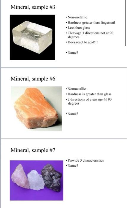 Solved Mineral, Sample #3 Non-metallic • Hardness Greater 