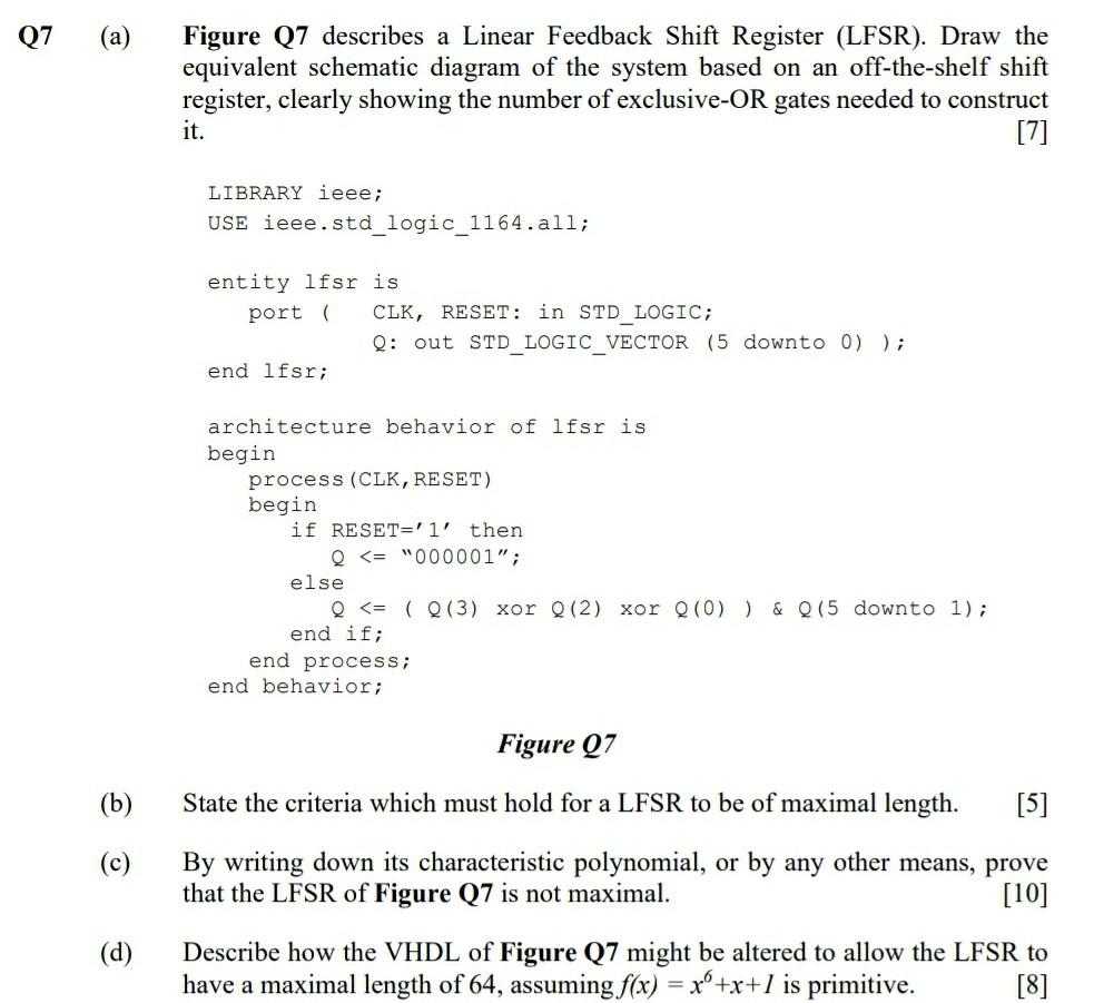 Solved Q7 (a) Figure Q7 Describes A Linear Feedback Shift | Chegg.com