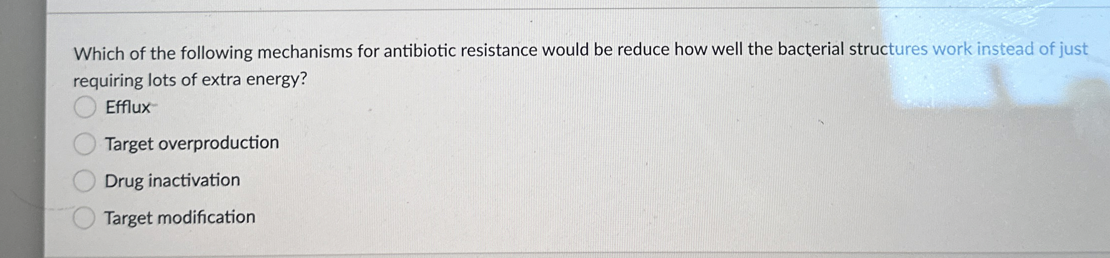 Solved Which of the following mechanisms for antibiotic | Chegg.com