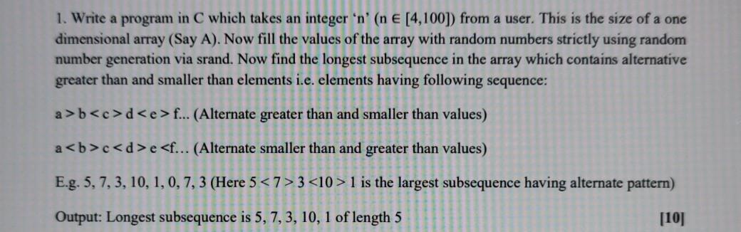 Solved 1. Write a program in C which takes an integer 'n' (n | Chegg.com