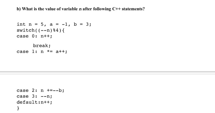 Solved B) What Is The Value Of Variable N After Following | Chegg.com