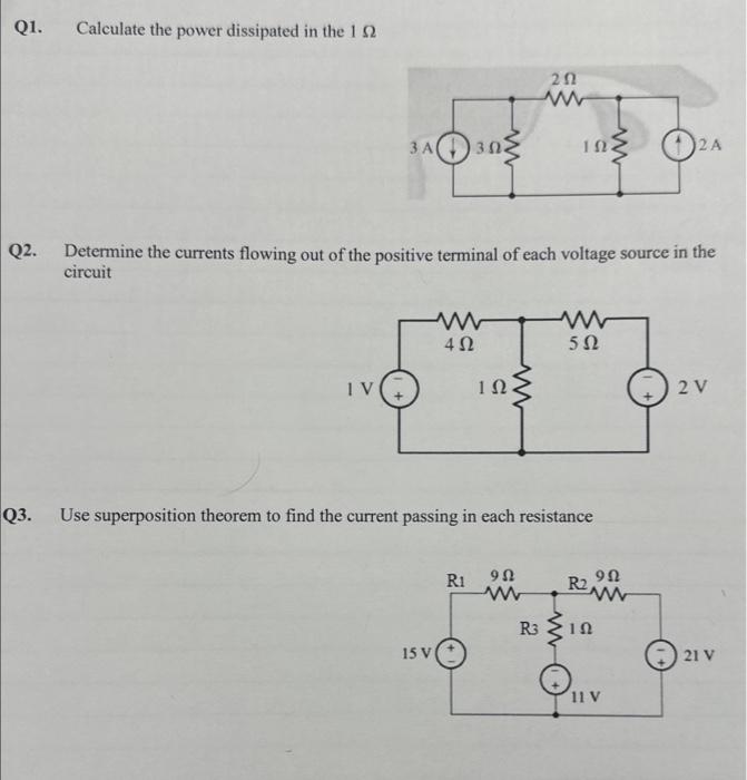 Solved Q1. Calculate The Power Dissipated In The 1Ω Q2. | Chegg.com