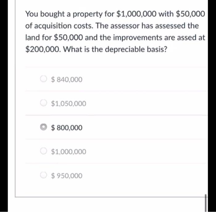 Solved You bought a property for 1,000,000 with 50,000 of