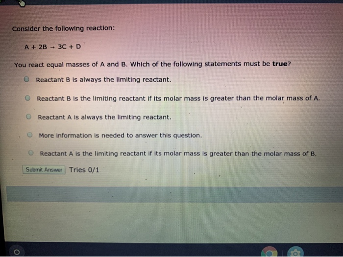 Solved Consider the following reaction: A+2B>3C+D You react | Chegg.com