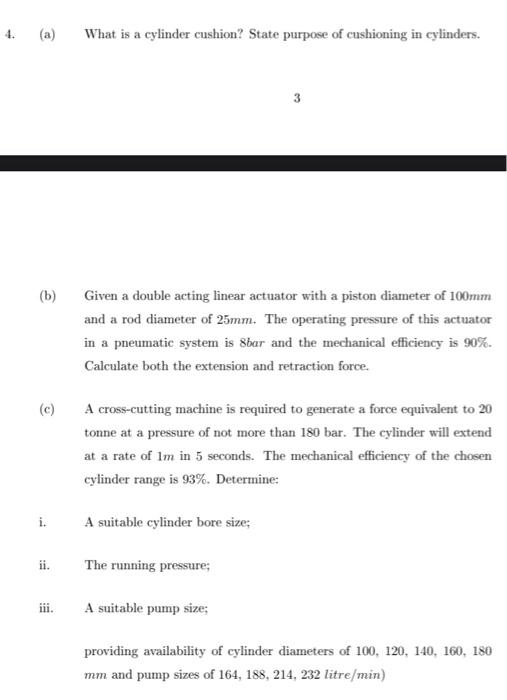 Solved What is a cylinder cushion? State purpose of