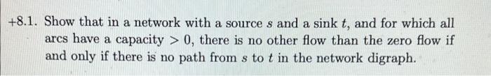 Solved a +8.1. Show that in a network with a source s and a | Chegg.com