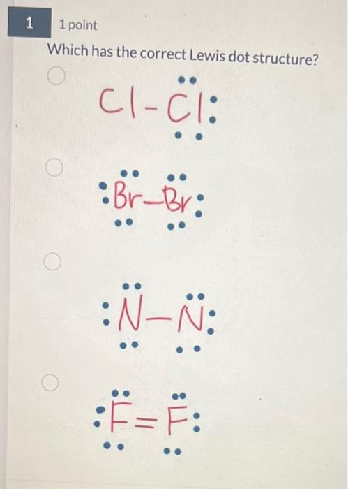 Solved Which has the correct Lewis dot structure? | Chegg.com