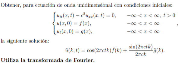 Obtener, para ecuación de onda unidimensional con | Chegg.com