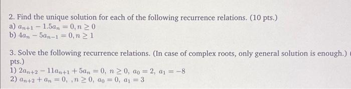 Solved 2. Find the unique solution for each of the following | Chegg.com