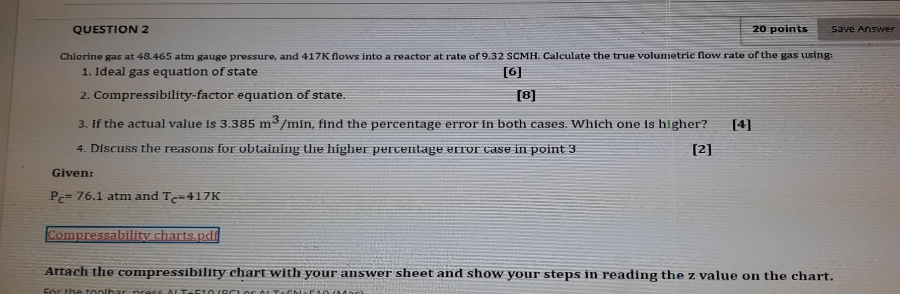 Solved QUESTION 2 20 points Save Answer Chlorine gas at | Chegg.com