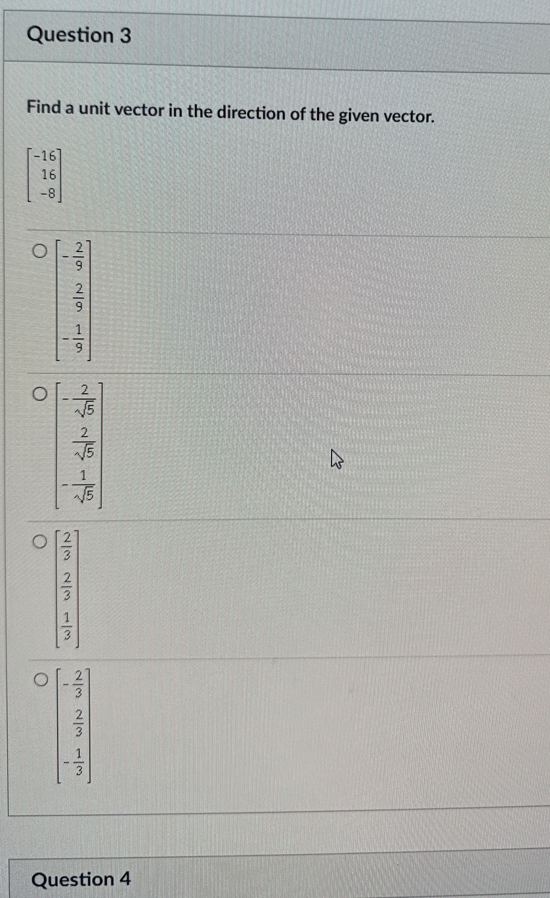 Solved Question 3find A Unit Vector In The Direction Of The 