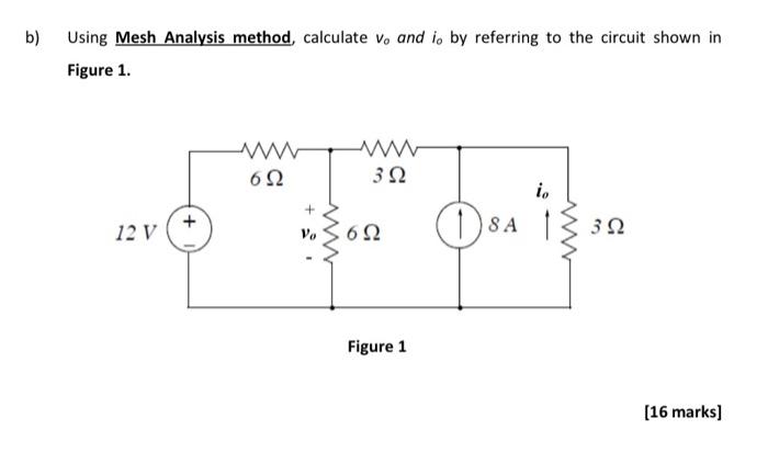 Solved B) Using Mesh Analysis Method, Calculate V, And Is By | Chegg.com