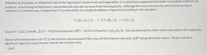 Solved Ethylene C2H4 plays an important role in the Chegg