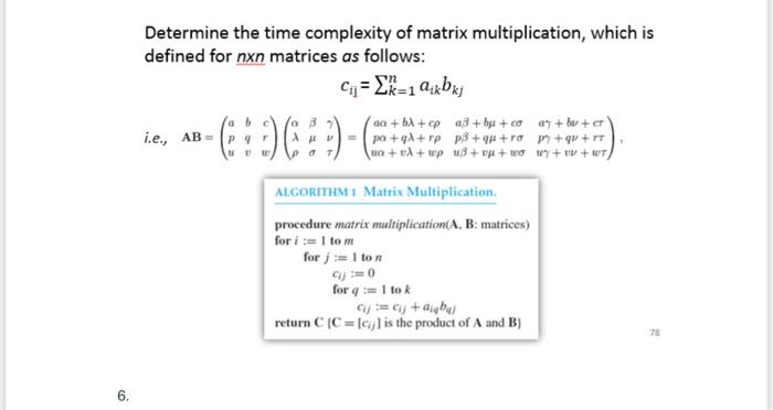 Solved determine the time complexity of this algorithm using | Chegg.com