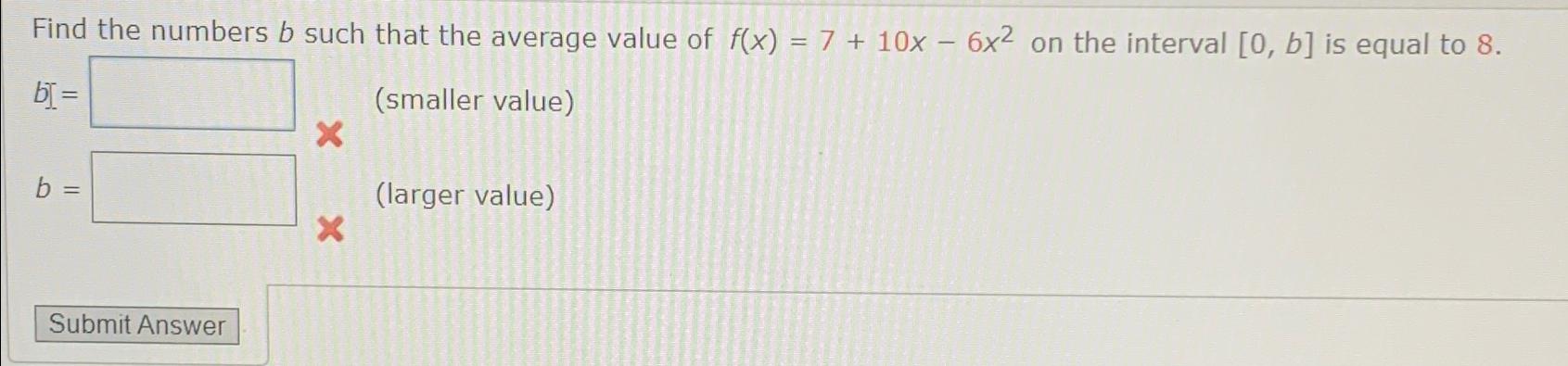 Solved Find The Numbers B ﻿such That The Average Value Of | Chegg.com