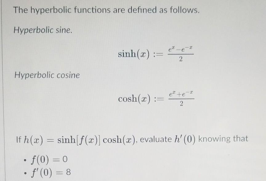 Solved The hyperbolic functions are defined as follows. | Chegg.com