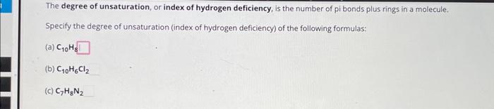 Solved The degree of unsaturation, or index of hydrogen | Chegg.com