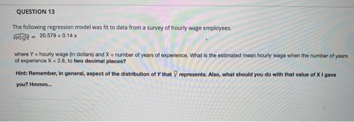 Solved QUESTION 13 The Following Regression Model Was Fit To | Chegg.com