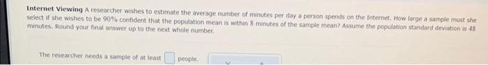 Solved A researcher wishes to estimate the average number of | Chegg.com