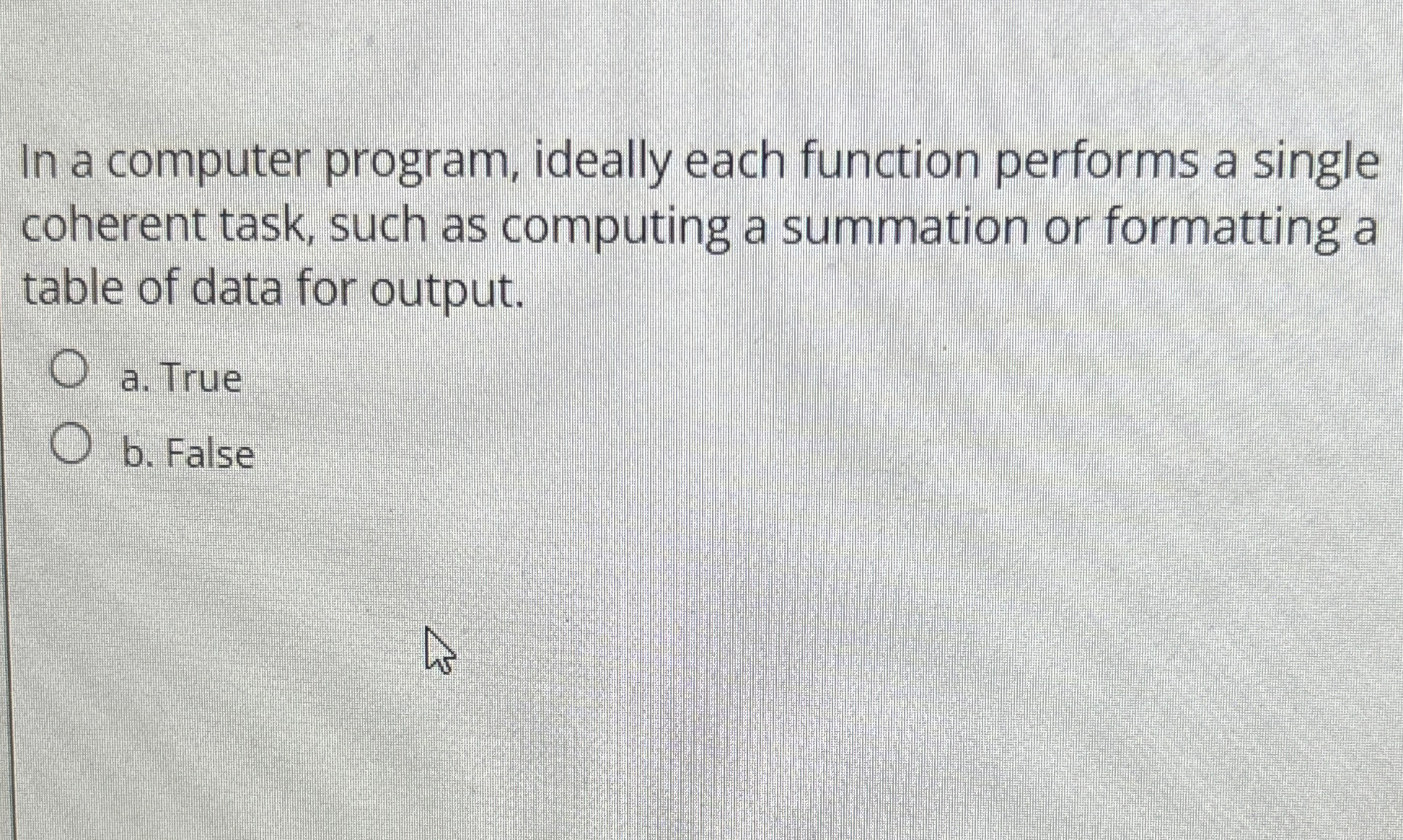 Solved In a computer program, ideally each function performs | Chegg.com
