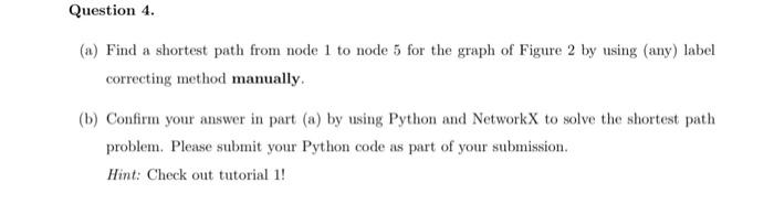 Solved (a) Find a shortest path from node 1 to node 5 for | Chegg.com