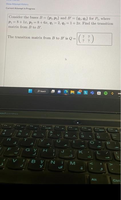 Solved Consider The Bases B={p1,p2} And B′={q1,q2} For P1, | Chegg.com