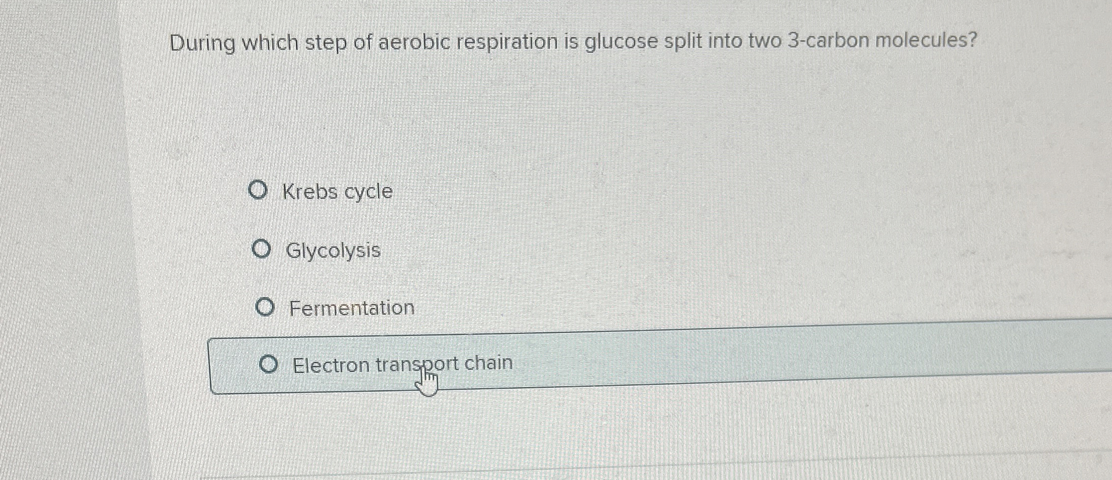 Solved During which step of aerobic respiration is glucose