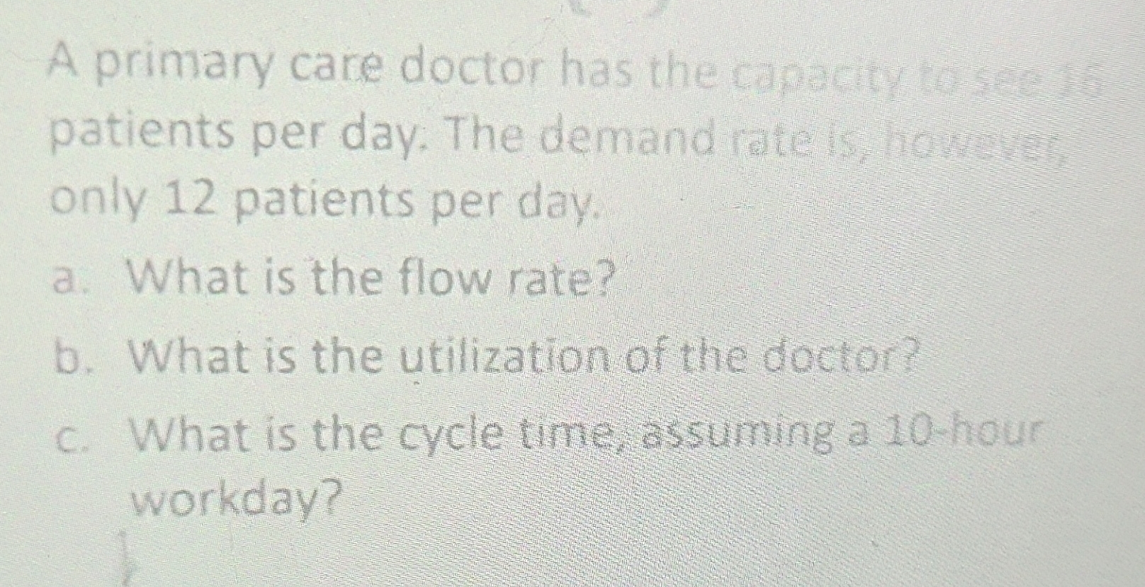 Solved A primary care doctor has the capacity to sec is | Chegg.com