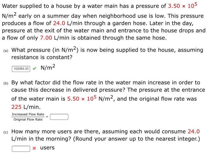 Solved Water Supplied To A House By A Water Main Has A Pr...