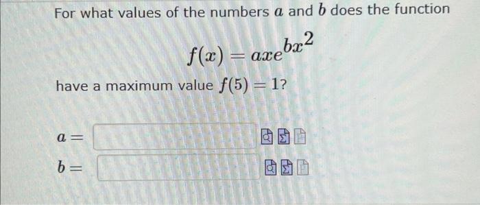 Solved For what values of the numbers a and b does the | Chegg.com