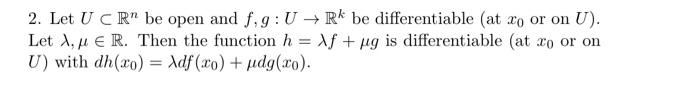 Solved 2 Let U⊂rn Be Open And F G U→rk Be Differentiable