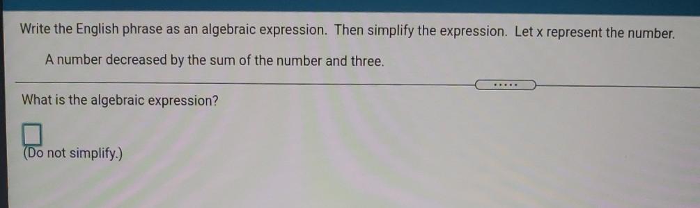 write an algebraic expression for 35 decreased by a number