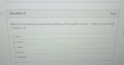 Solved Question 53 ﻿ptsWhich of the following compounds | Chegg.com