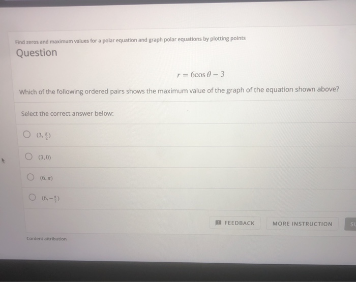 Solved Find zeros and maximum values for a polar equation | Chegg.com