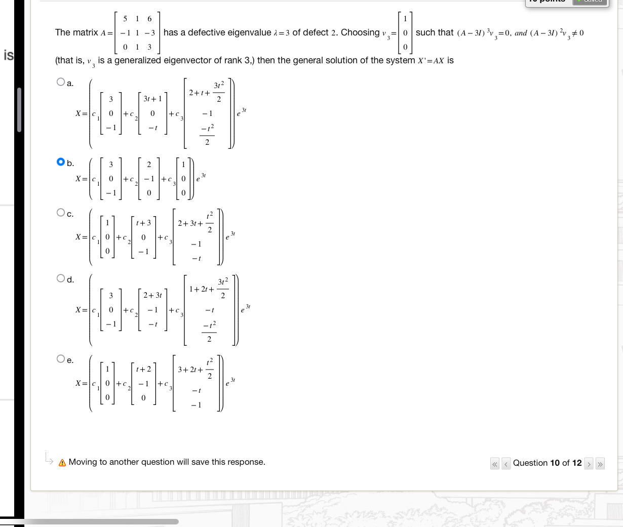 Solved The matrix A=[516-11-3013] ﻿has a defective | Chegg.com