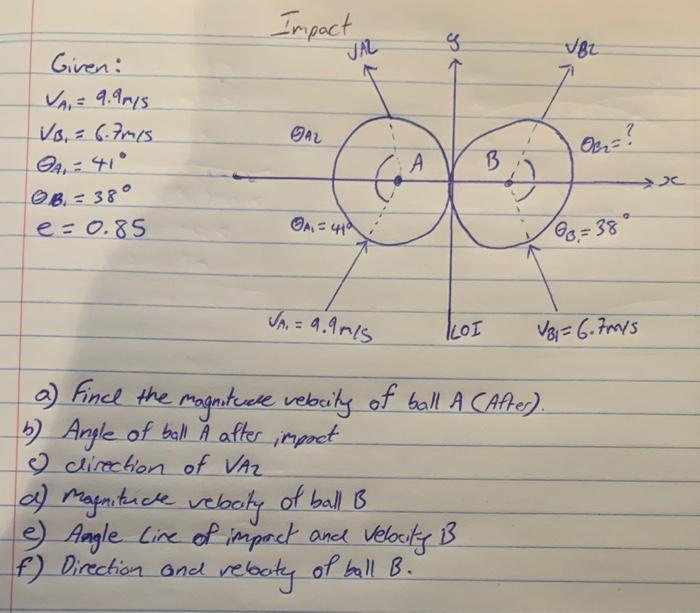 Solved Impact G Jal Vbz Given Va 9 9rys Vb 6 7ms O Chegg Com