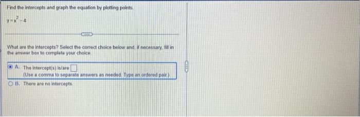 Solved Find the intercepts and graph the equation by | Chegg.com