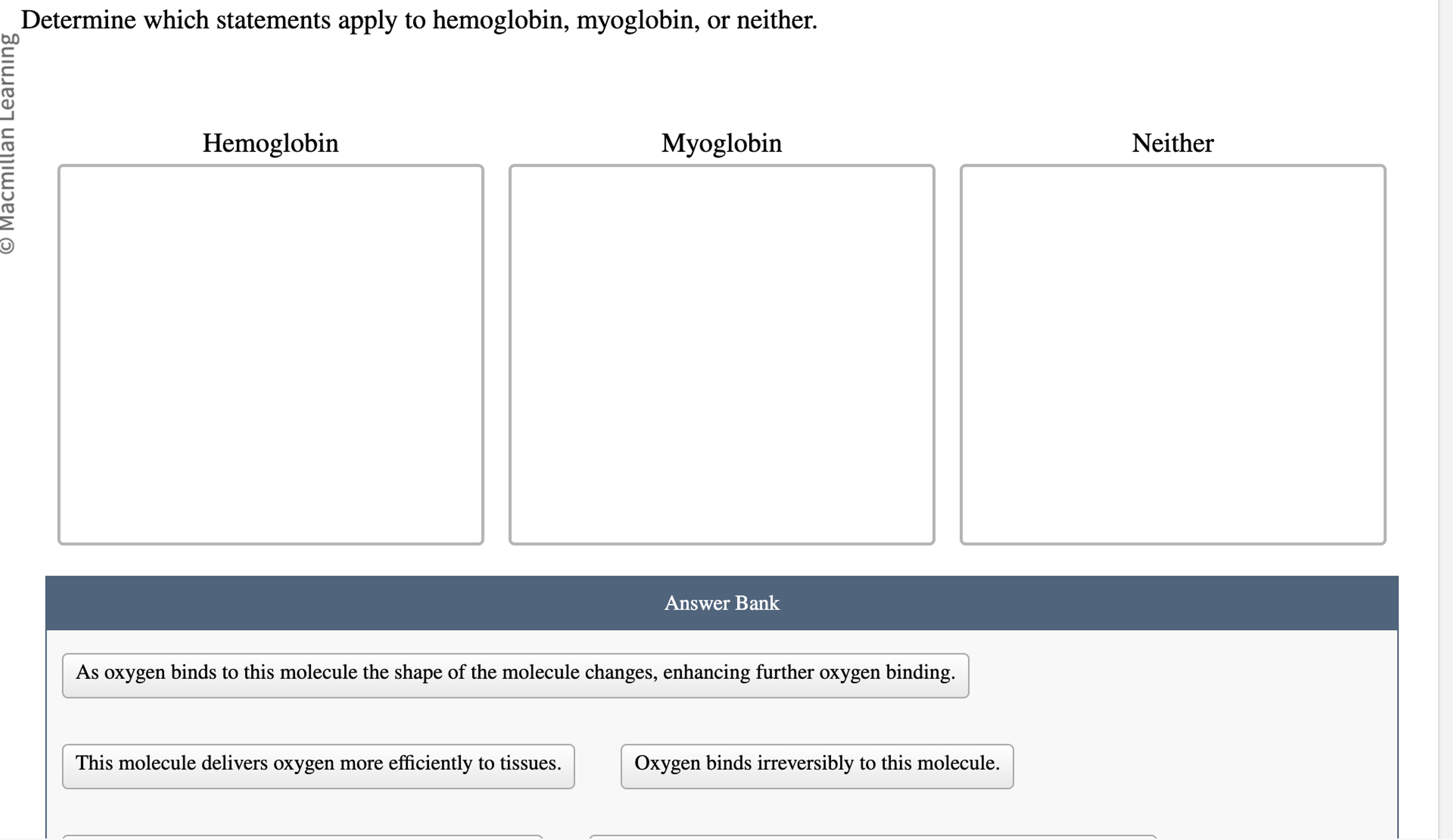 Determine Which Statements Apply To Hemoglobin Myoglobin Or Neither