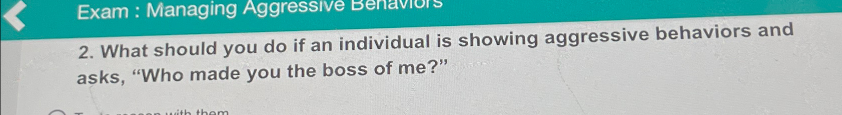 Solved What should you do if an individual is showing | Chegg.com