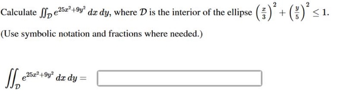 Solved Calculate My e252°+9yº dx dy, where D is the interior | Chegg.com