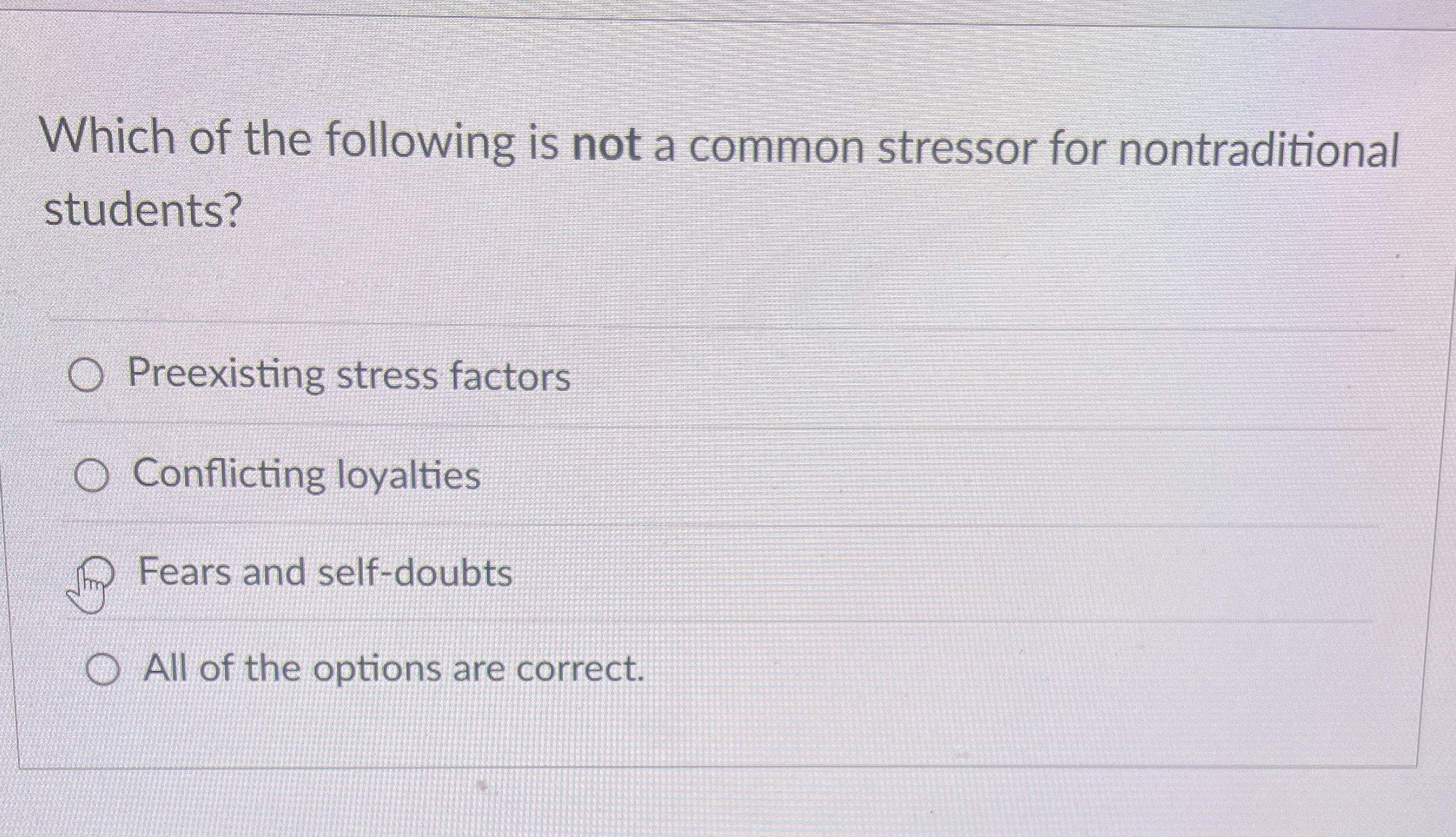 Solved Which of the following is not a common stressor for | Chegg.com