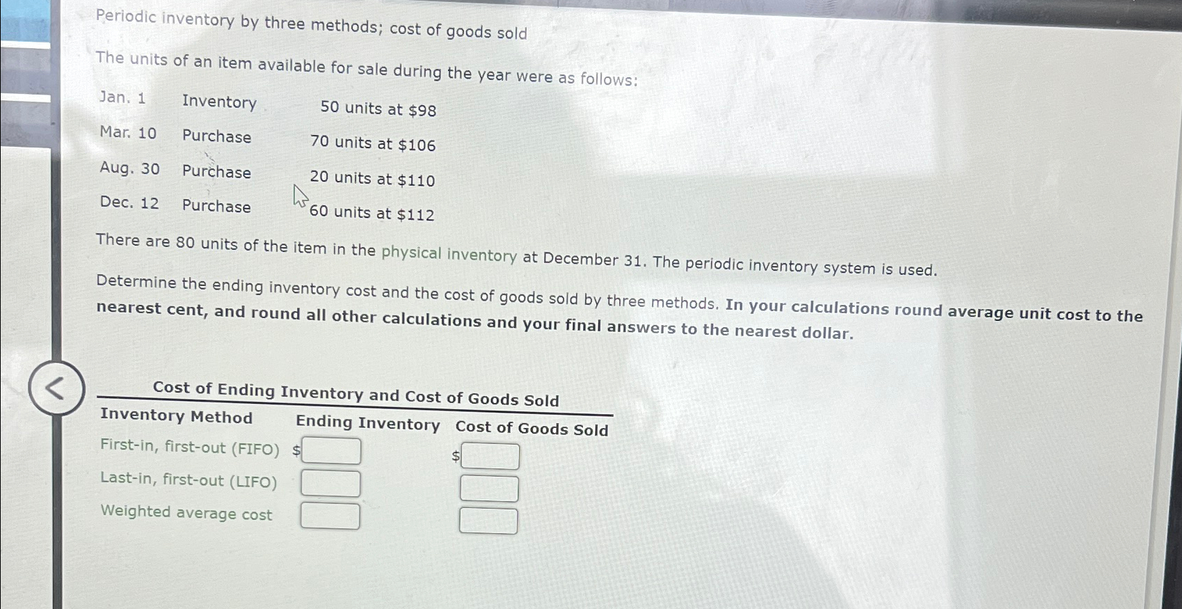 Solved Periodic inventory by three methods; cost of goods | Chegg.com