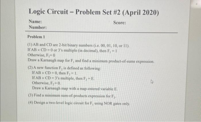 Solved Logic Circuit - Problem Set \#2 (April 2020) Name: | Chegg.com