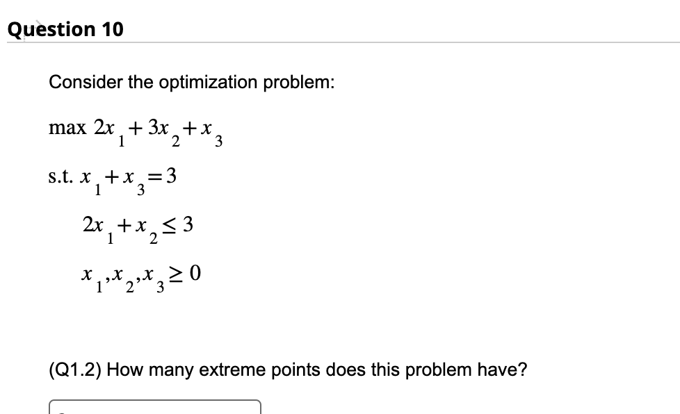 Solved Question 10Consider the optimization | Chegg.com