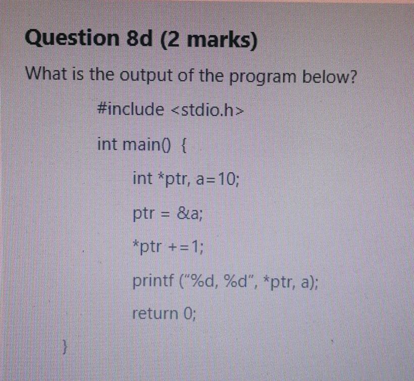 Solved Question 2b (2 marks) Based on the following code | Chegg.com