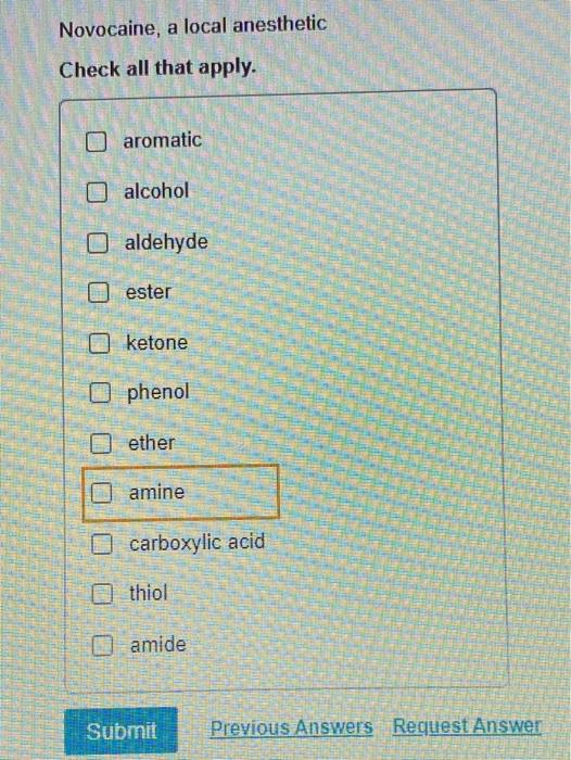 Solved HN Novocaine, a local anesthetic Check all that